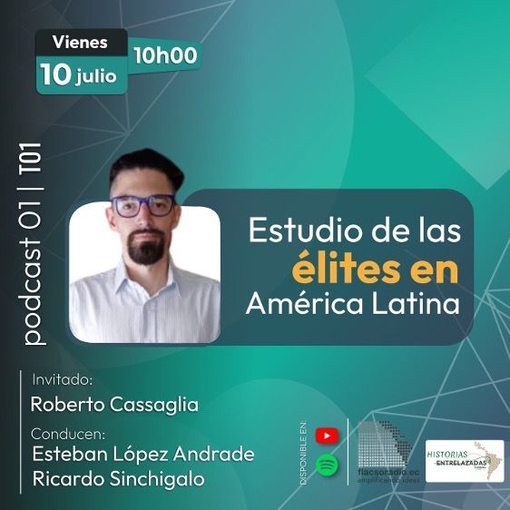 Episodio 1.  Estudio de las élites en América Latina