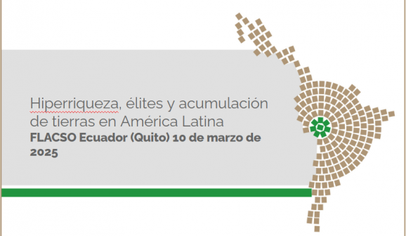 Hiperriqueza, élites y acumulación de tierras en América Latina